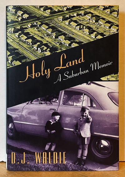 Holy Land: A Suburban Memoir