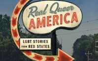 Real Queer America: LGBT Stories From Red States