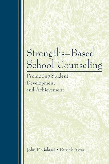 Strengths-Based School Counseling