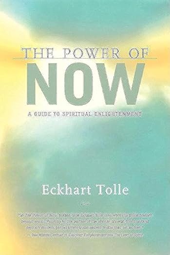 The Power of Now: A Guide to Spiritual Enlightenment