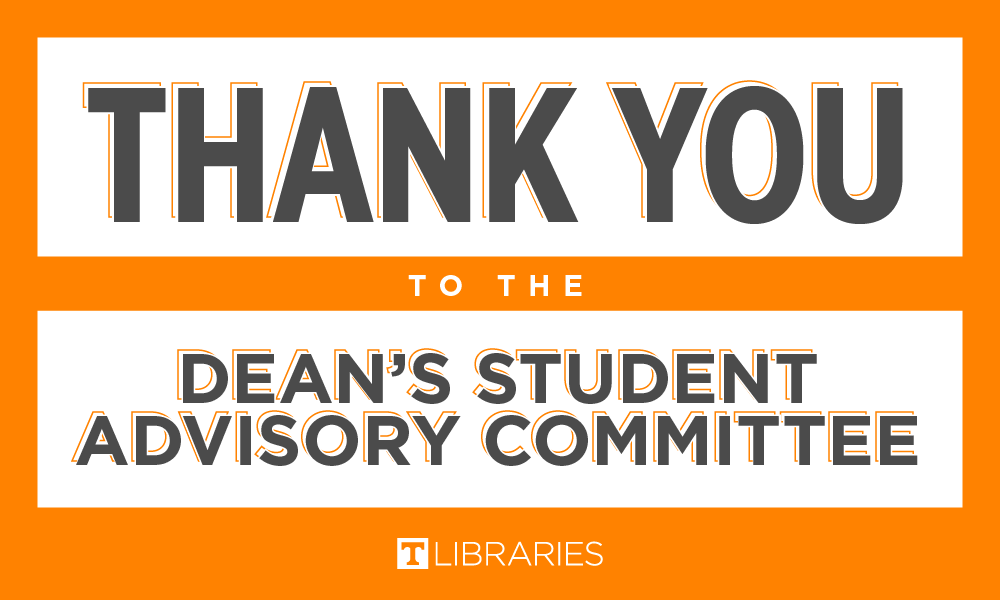 "Thank you, Dean's Student Advisory Committee"