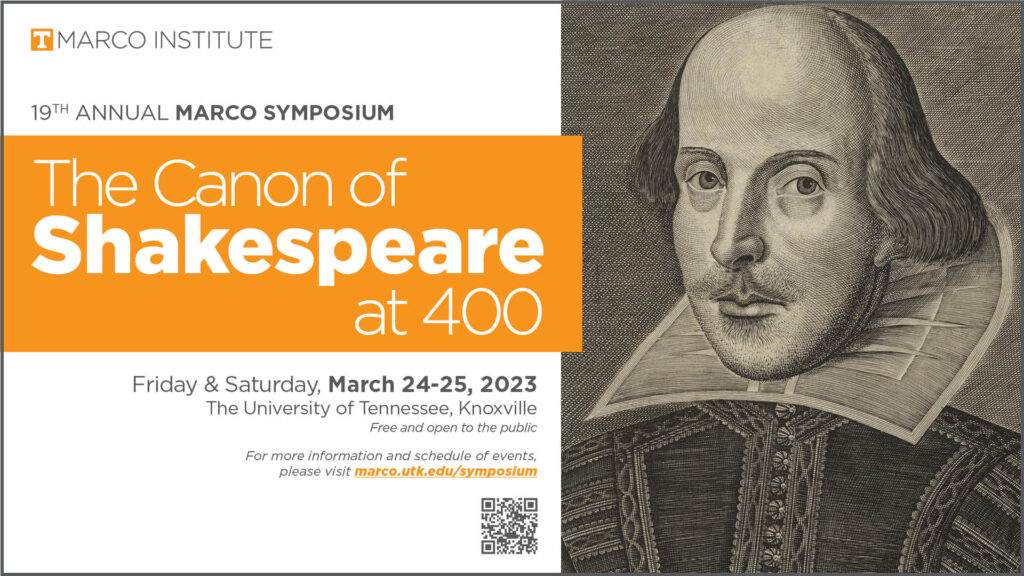 19th Annual Marco Symposium: The Canon of Shakespeare at 400, March 24–25, 2023. [illustration: drawing of Shakespeare]